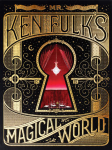 Mr. Ken Fulk’s Magical World By Ken Fulk ’87 